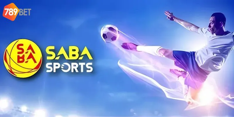 Cách tham gia cược SABA cho người chơi mới