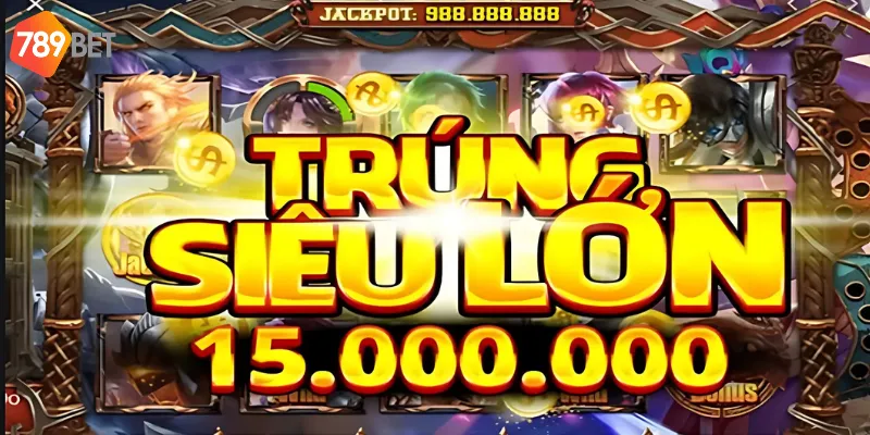 Trúng thưởng siêu lớn cùng nổ hũ