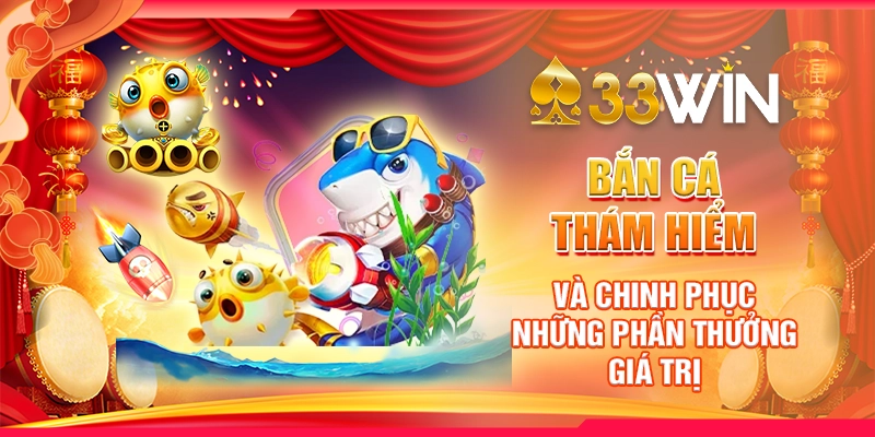 Bắn Cá Thám Hiểm