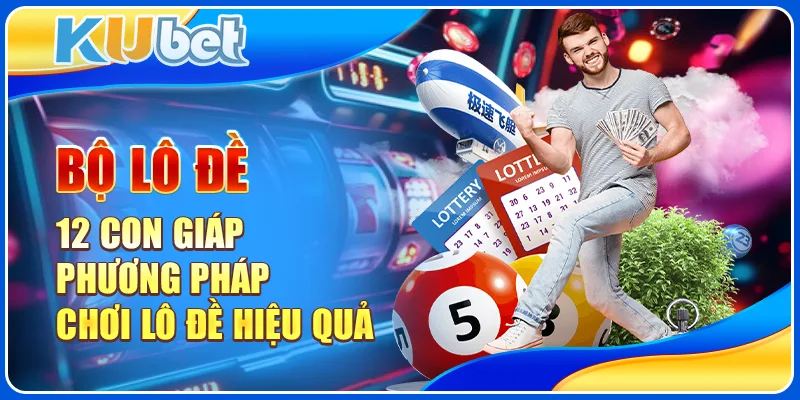 Bộ Lô Đề 12 Con Giáp