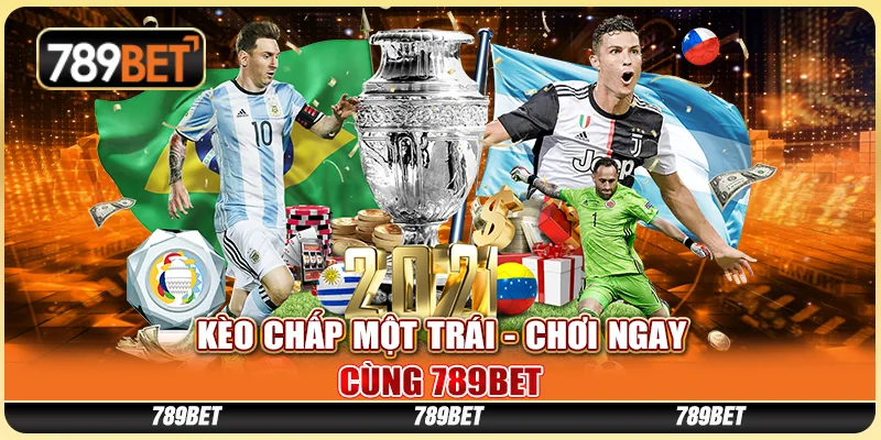 Cược Kèo Chấp Một Trái - Chơi Ngay Cùng Nhà Cái 789bet